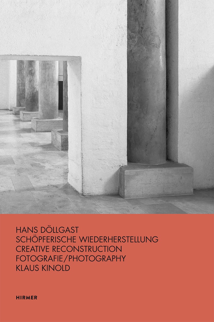 Buchcover „Hans Döllgast: Schöpferische Wiederherstellung“